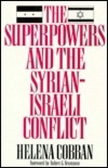 The Superpowers and the Syrian-Israeli Conflict