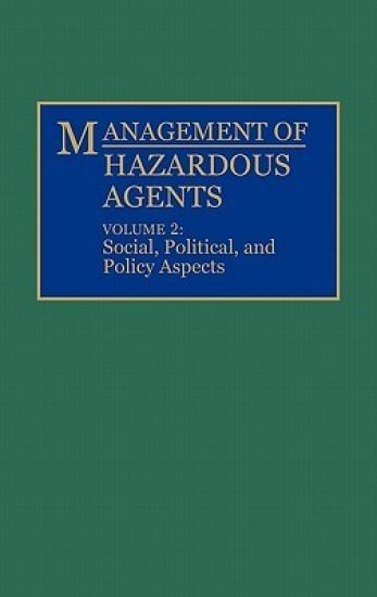 Management of Hazardous Agents
