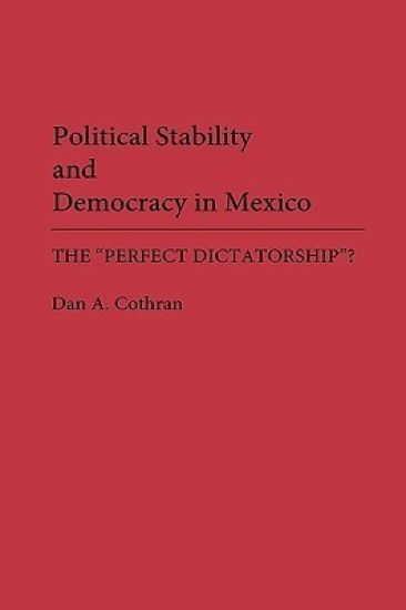 Political Stability and Democracy in Mexico