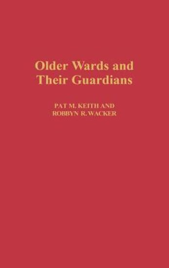 Older Wards and Their Guardians