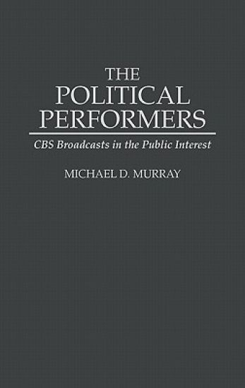 The Political Performers