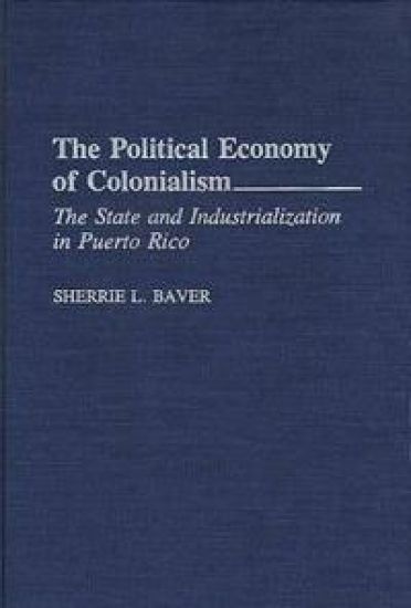 The Political Economy of Colonialism