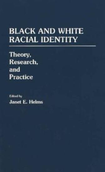 Black and White Racial Identity