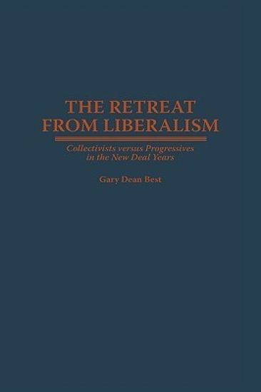 The Retreat from Liberalism