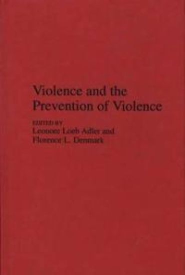 Violence and the Prevention of Violence