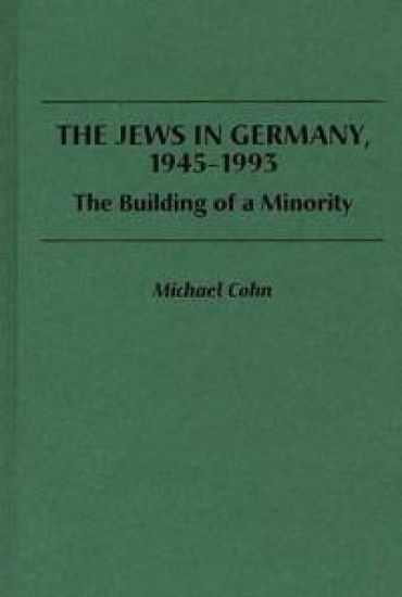 The Jews in Germany, 1945-1993