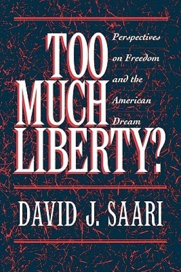 Too Much Liberty?