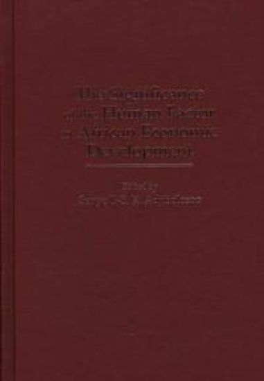 The Significance of the Human Factor in African Economic Development