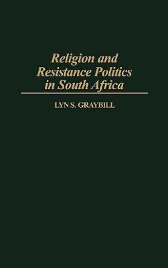 Religion and Resistance Politics in South Africa