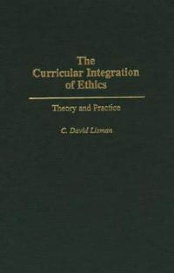 The Curricular Integration of Ethics
