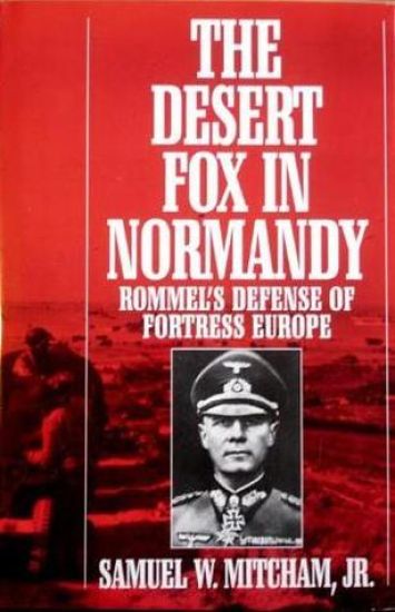 The Desert Fox in Normandy