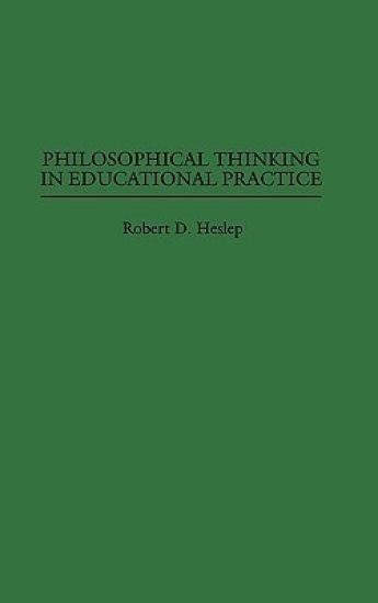 Philosophical Thinking in Educational Practice