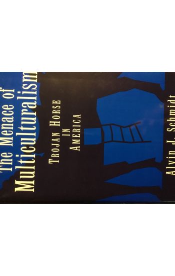 The Menace of Multiculturalism