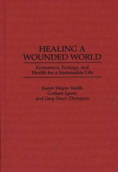 Healing a Wounded World