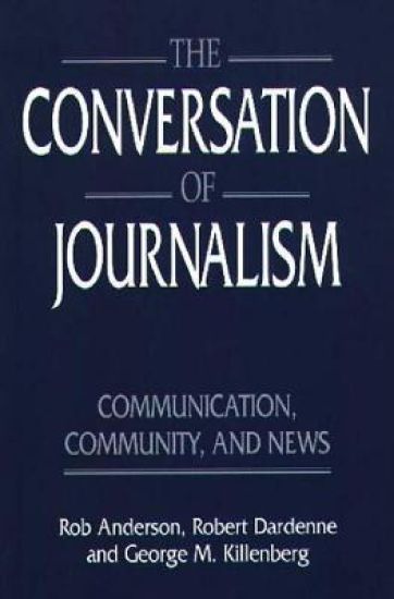 The Conversation of Journalism