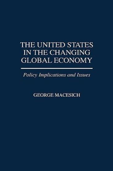 The United States in the Changing Global Economy