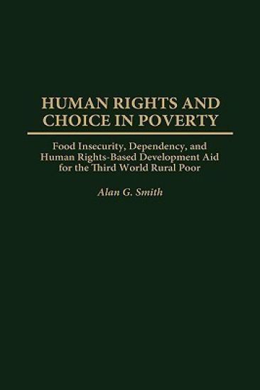Human Rights and Choice in Poverty