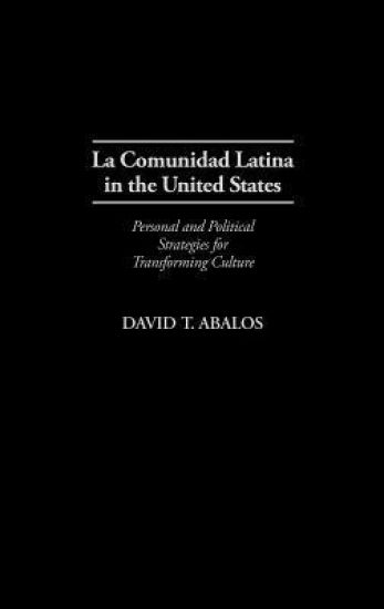 La Comunidad Latina in the United States