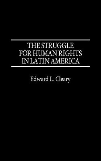 The Struggle for Human Rights in Latin America