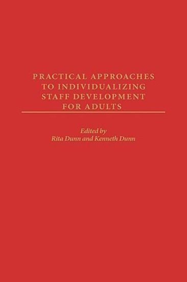 Practical Approaches to Individualizing Staff Development for Adults
