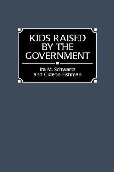 Kids Raised by the Government