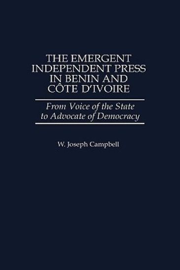 The Emergent Independent Press in Benin and Côte d'Ivoire