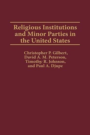 Religious Institutions and Minor Parties in the United States