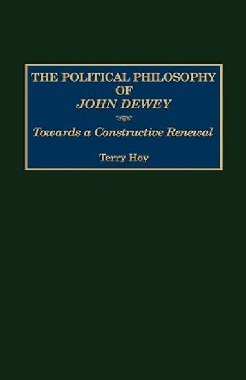 The Political Philosophy of John Dewey