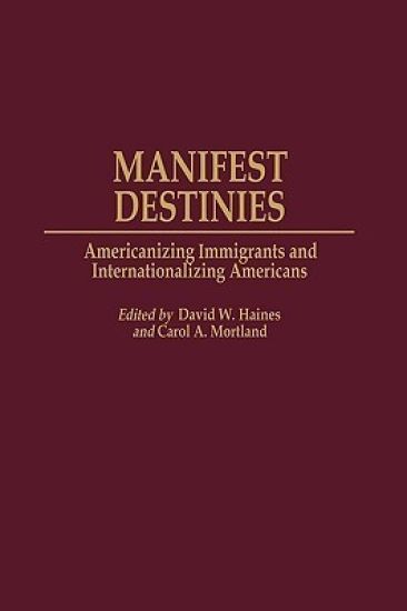 Manifest Destinies