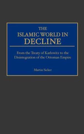 The Islamic World in Decline