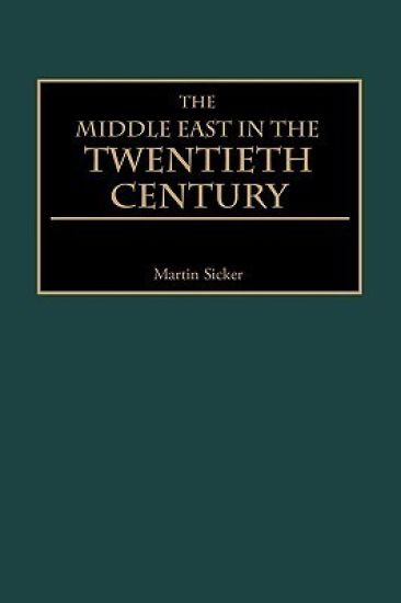 The Middle East in the Twentieth Century