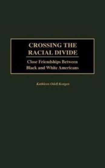 Crossing the Racial Divide