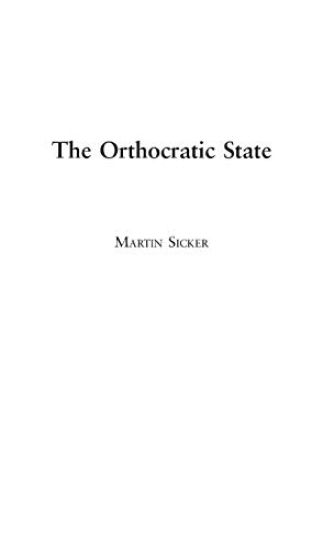 The Orthocratic State