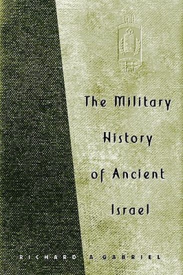 The Military History of Ancient Israel