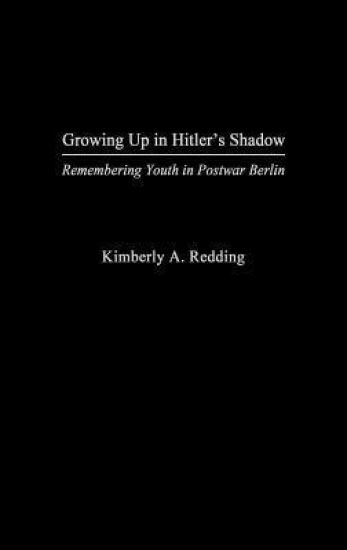 Growing Up in Hitler's Shadow
