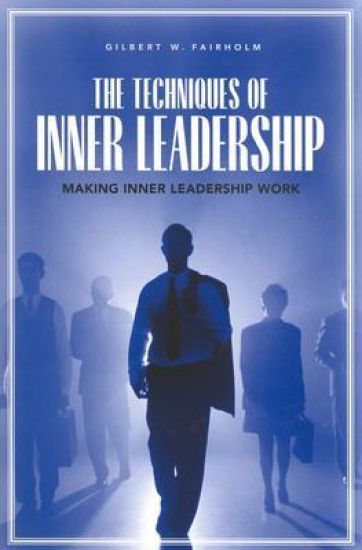The Techniques of Inner Leadership