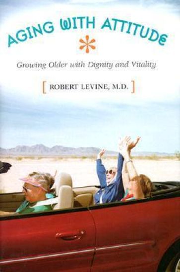 Aging with Attitude