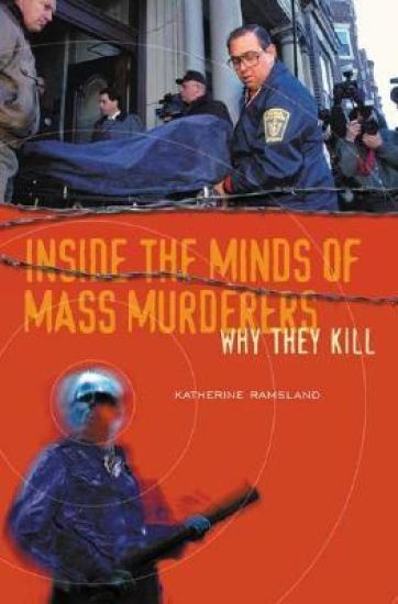 Inside the Minds of Mass Murderers