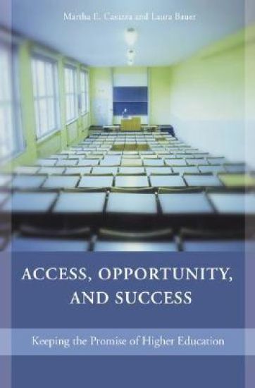 Access, Opportunity, and Success