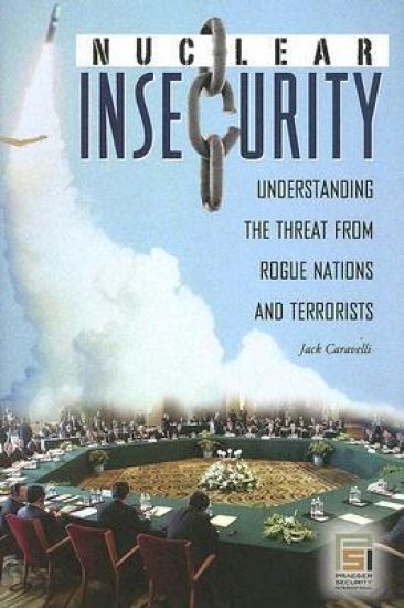 Nuclear Insecurity