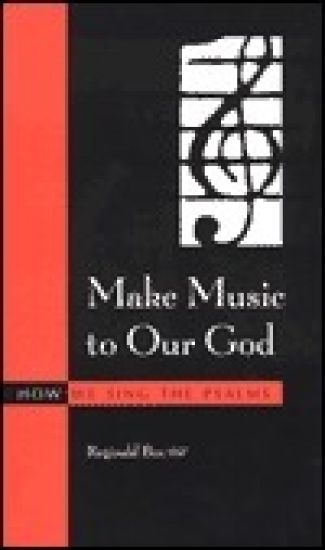 Make Music To Our God