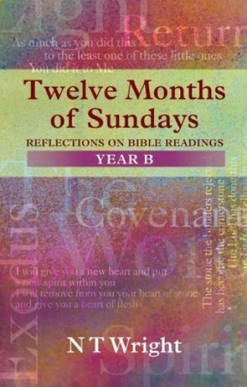 Twelve Months of Sundays Year B