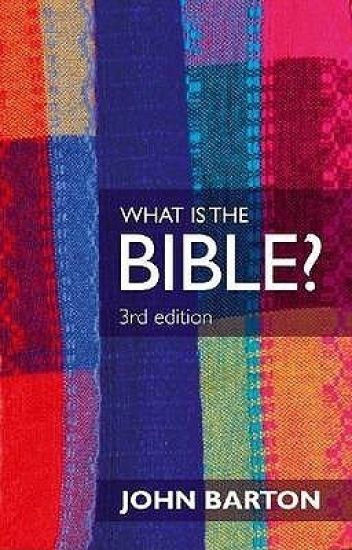 What Is The Bible? 3rd Edition