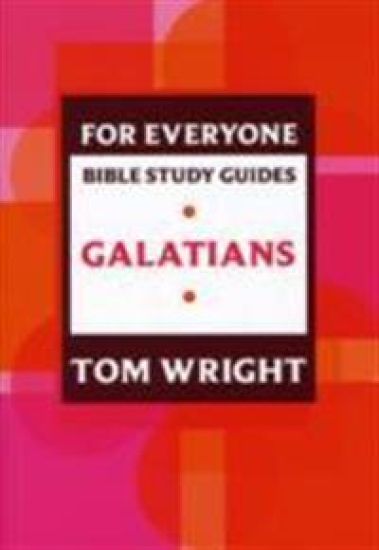 For Everyone Bible Study Guide: Galatians