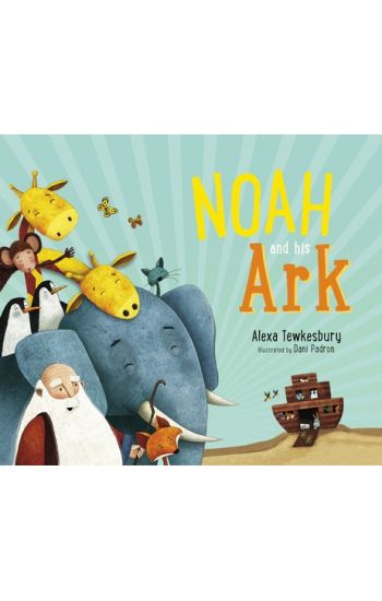 Noah and His Ark