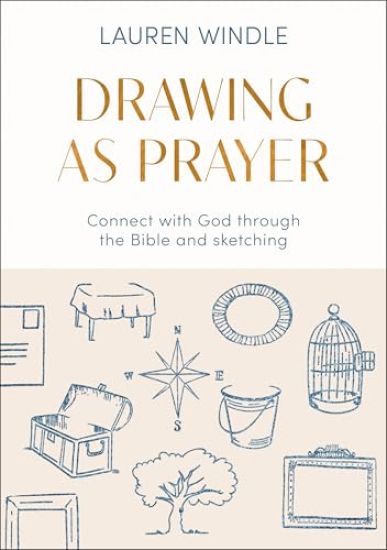 Drawing As Prayer