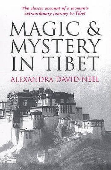 Magic and Mystery in Tibet
