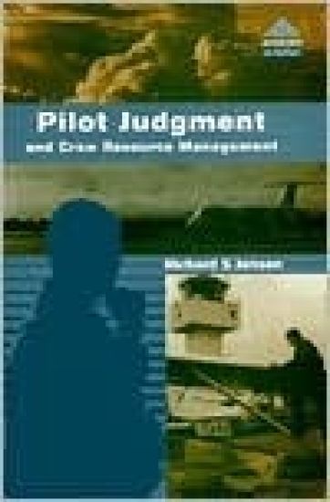 Pilot Judgment and Crew Resource Management