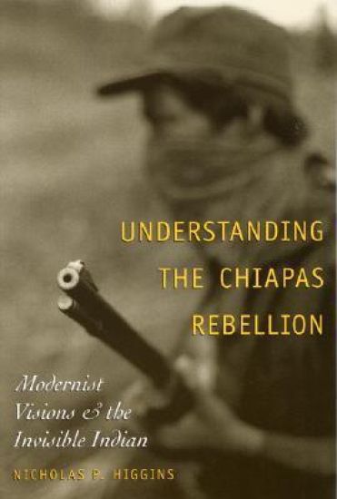 Understanding the Chiapas Rebellion
