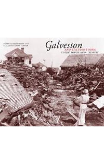 Galveston and the 1900 Storm